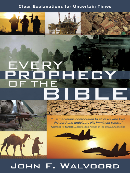 Title details for Every Prophecy of the Bible by John F. Walvoord - Wait list